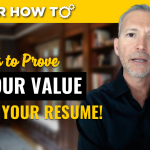 8 Great Tips to Prove Your Value on Your Resume