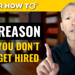 The Number 1 Reason Why You Did Not Get Hired