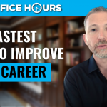The Fastest Way to Advance Your Career