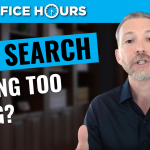 Why Your Job Search is Taking So Long!