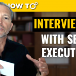 How Jobseekers Should Interview with Senior Executives