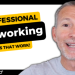 Professional Networking | Tips from Success Stories