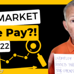 Job Market Update July 2022 | How to Evaluate Employers, Ask for More Money!