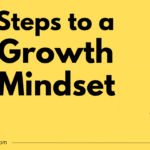 4 Steps to a Growth Mindset